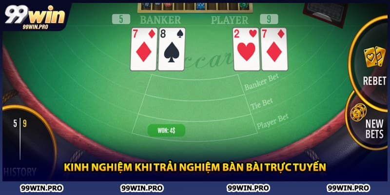 Kinh nghiệm khi trải nghiệm bàn bài trực tuyến